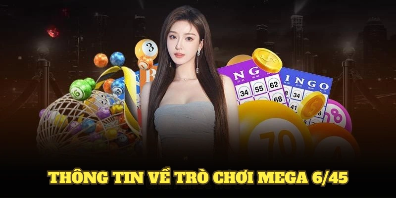 Những lý do khiến Mega 6/45 tại VN88 được ưa chuộng